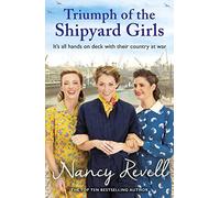 Triumph of the Shipyard Girls: (The Shipyard Girls Series)