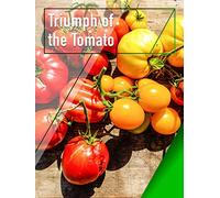 Triumph of the Tomato