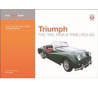 Triumph TR2, TR3, TR3A & TR3B: Your expert guide to common problems & how to fix them (Expert Guides)