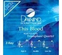 Triumphant Quartet - This Blood [Accompaniment/Performance Track] (Daywind Soundtracks)
