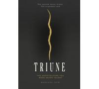 TRIUNE: THE ARCHITECTURE YOU WERE NEVER TAUGHT