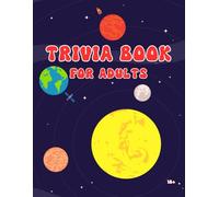 TRIVIA BOOK FOR ADULTS: 18+