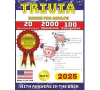 Trivia Books for Adults 2025: 2000 Questions in 100 Categories from History, Science, Pop Culture & Everything in Between