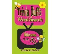 Trivia Buffs: Sitcoms of the 70's: 40 Nostalgic Puzzles Featuring Classic ’70s Sitcoms - 6" x 9" Word Search Book in Easy-to-Read Print for Trivia Buffs, TV Fans, and Relaxation Seekers Alike