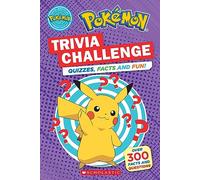 Trivia Challenge: Quizzes, Facts, and Fun! (Pokémon) (Pokémon)