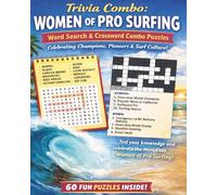Trivia Combo: Women of Pro Surfing: Word Search & Crossword Combo Puzzles Celebrating Champions, Pioneers & Surf Culture