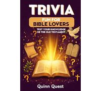 Trivia Fun for Bible Lovers: Test Your Knowledge of the Old Testament with 333 multiple choice questions and answers in large print