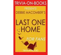 Trivia: Last One Home: by Debbie Macomber (Trivia-On-Books)