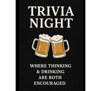 Trivia Night Where Thinking & Drinking Are Both Encouraged: Composition Notebook