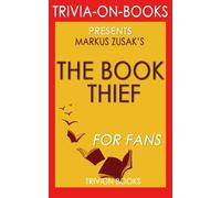 Trivia: The Book Thief: A Novel by Markus Zusak (Trivia-On-Books)