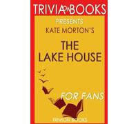 Trivia: The Lake House by Kate Morton