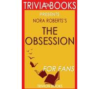 Trivia: The Obsession by Nora Roberts (Trivia-On-Books)