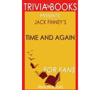 Trivia: Time and Time Again by Jack Finney