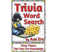 Trivia Word Search Puzzle Book: Word Searches with Easy to Read Print about Knowledge, Quizzes, Curiosity and More | 6 x 9 inches, 111 pages | 50+ ... Sharky Presents: Zeitgeist Series by Ava Era)