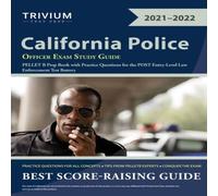 Trivium California Police Officer Exam Study Guide: PELLET B Prep Book Trivium Multicolor