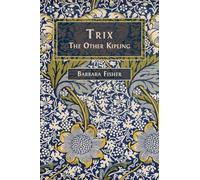 Trix: The Other Kipling