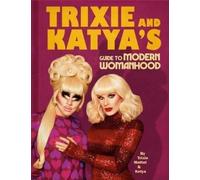 Trixie Mattel K Trixie and Katya's Guide to Modern Woman (Hardback) (US IMPORT)