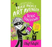 Trixie Pickle Art Avenger: Toxic Takedown: 2