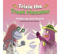 Trixie the Treat Monster: 2 (The Mind Monsters)