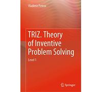 TRIZ. Theory of Inventive Problem Solving: Level 1