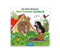 Trötsch Der kleine Maulwurf Mein Freunde-Spielbuch Pappenbuch