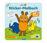 Trötsch Die Maus Stickermalbuch Malbuch mit Stickern: Stickermalbuch Malbuch