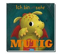 Trötsch Trötsch Vorlesebuch Ich bin (nicht) sehr mutig: Vorlesebuch K (Hardback)