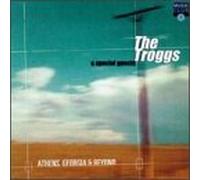 Troggs - Athens Georgia & Beyond