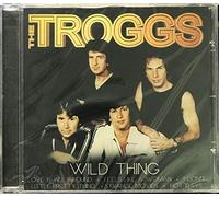 Troggs, the - Wild Thing