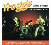 Troggs - Troggs - Wild thing-The greatest hits