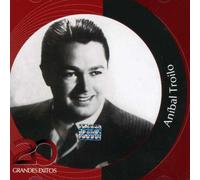Troilo, Anibal - Inolvidables RCA: 20 Grandes Exitos