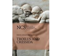 Troilus and Cressida (The New Cambridge Shakespeare)