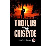 Troilus And Criseyde