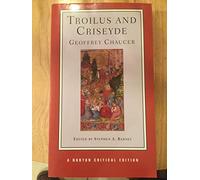 Troilus and Criseyde: A Norton Critical Edition: 0