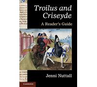 'Troilus and Criseyde': A Reader's Guide