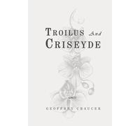 Troilus and Criseyde: Classic Edition Republished by North Publishers