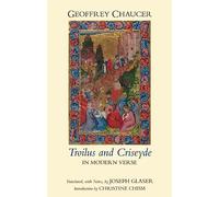 Troilus and Criseyde in Modern Verse