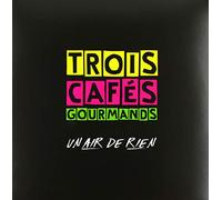 Trois Cafes Gourmands - Un Air De Rien [VINYL]