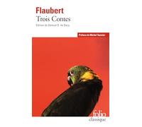 Trois contes (Le livre de poche: classiques)