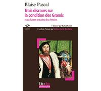 Trois Discours Sur LA Condition DES Grands (Folio Plus Philosophie)
