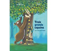 Trois grands copains: (sur le tout petit chemin)