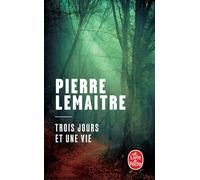 Trois jours et une vie (Littérature)