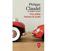 Trois petites histoires de jouets (Le Livre de Poche)