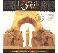 Troisieme Oeil - Hier Aujourd'hui Demain