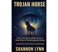 Trojan Horse (Levelling Up to a New Way of Thinking and Being)