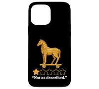 Trojan Horse Not As Described Funny History Case for iPhone 13 Pro Max