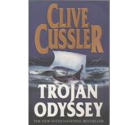 Trojan Odyssey: Dirk Pitt #17 (The Dirk Pitt Adventures)
