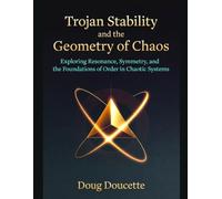 Trojan Stability and the Geometry of Chaos: A Structural Lens on Nonlinear Dynamics