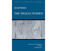 Trojan Women (Focus Classical Library)