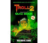 Troll 2 Unauthorized Quiz Book: Mini Horror Quiz Collection #12